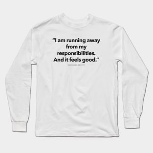 Im Running Away From My Problems Long Sleeve T-Shirt